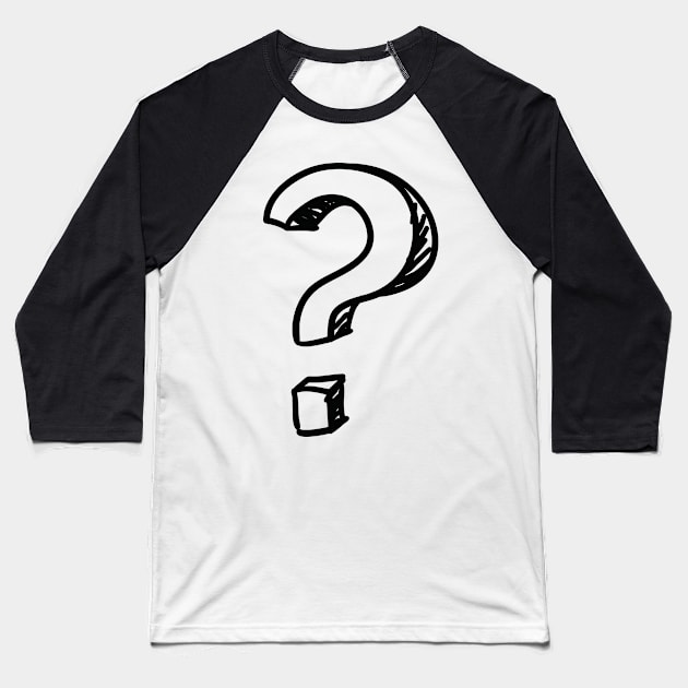 Question Mark Black Baseball T-Shirt by SzlagRPG